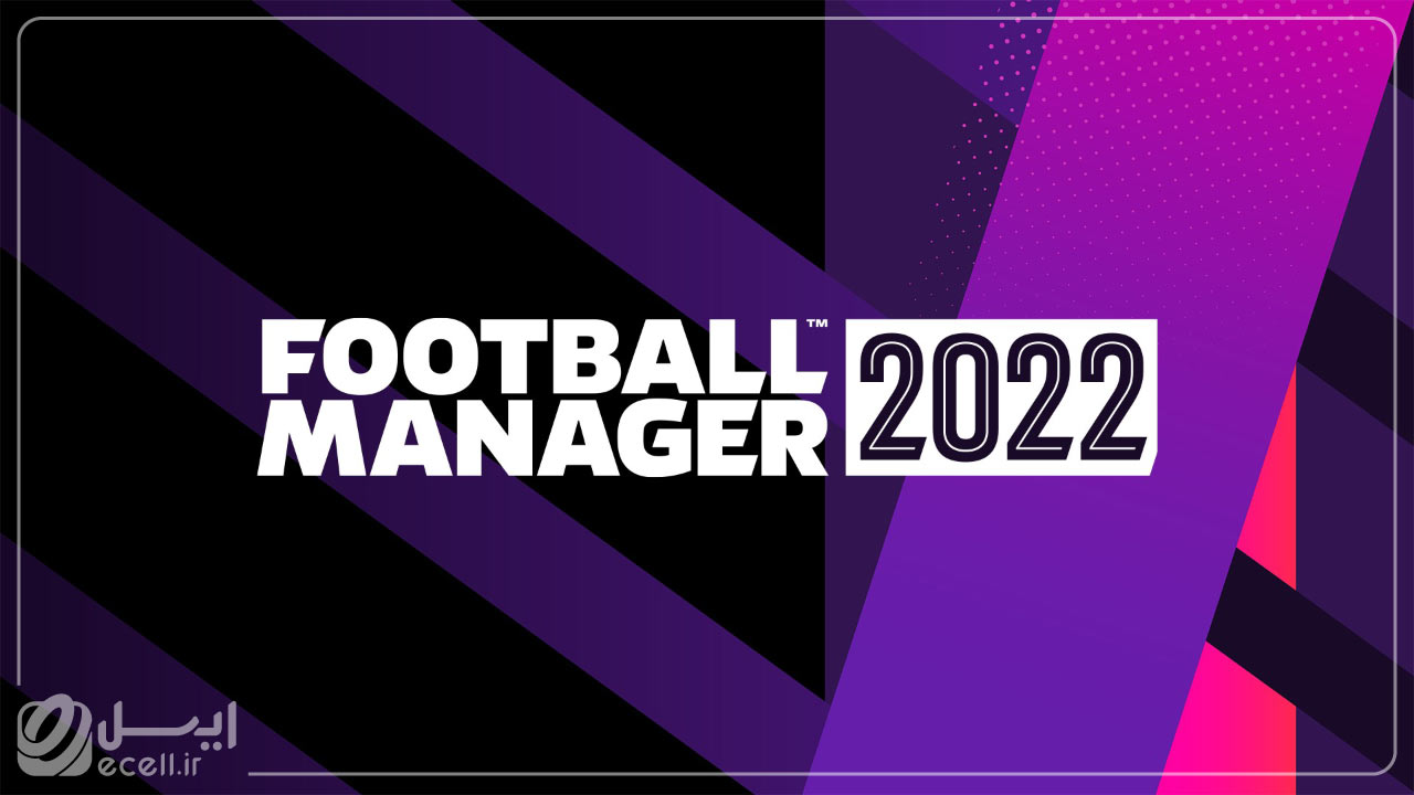 بازی منیجر فوتبال (Football Manager 2022)؛ معرفی بازی‌های فوتبال اندروید