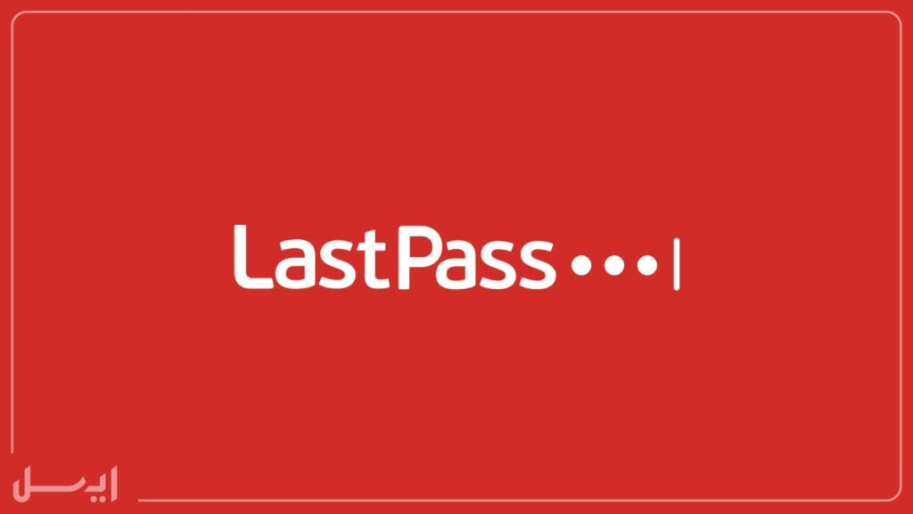 افزونه کروم LastPass برای مدیریت پسورد