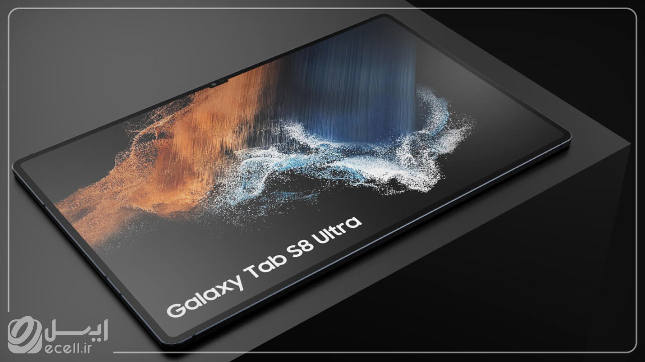 Samsung Galaxy Tab S8 Ultra بهترین تبلت های موجود در بازار