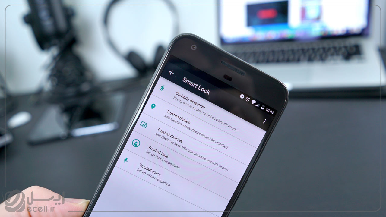 سریع‌تر وارد شدن به گوشی با کمک Smart Lock