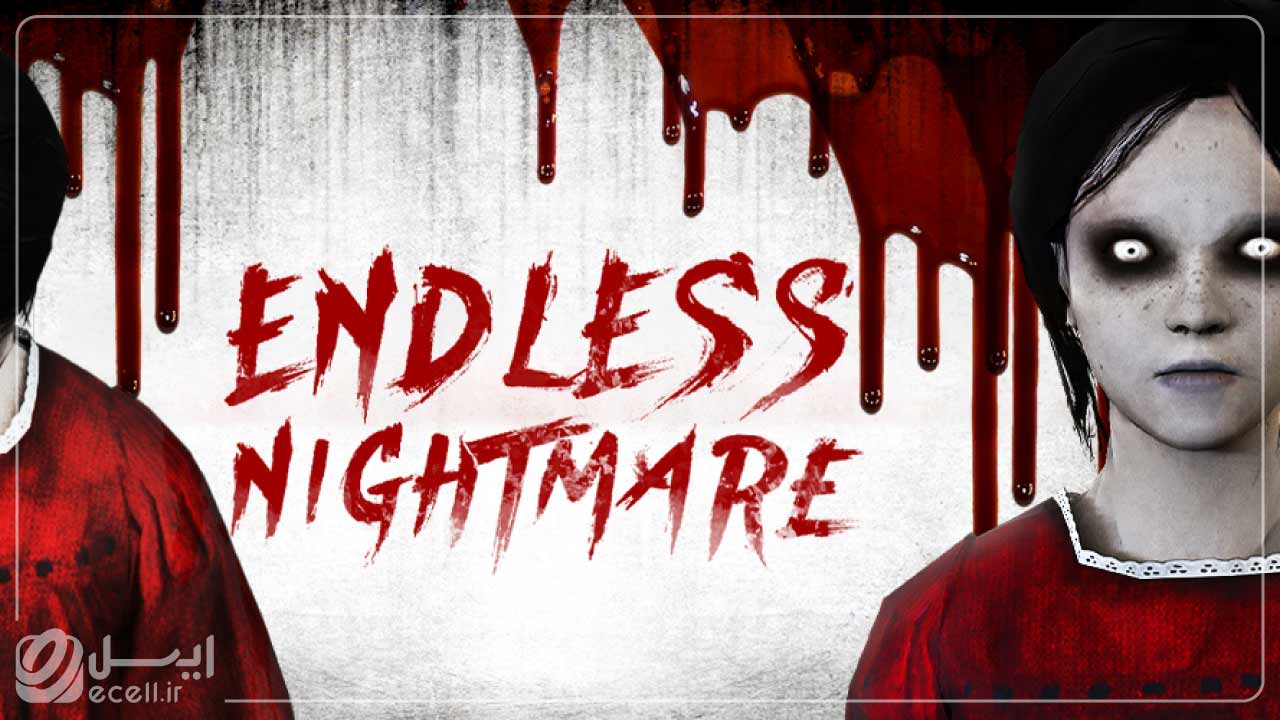 ترسناک ترین بازی اندروید- Endless Nightmare