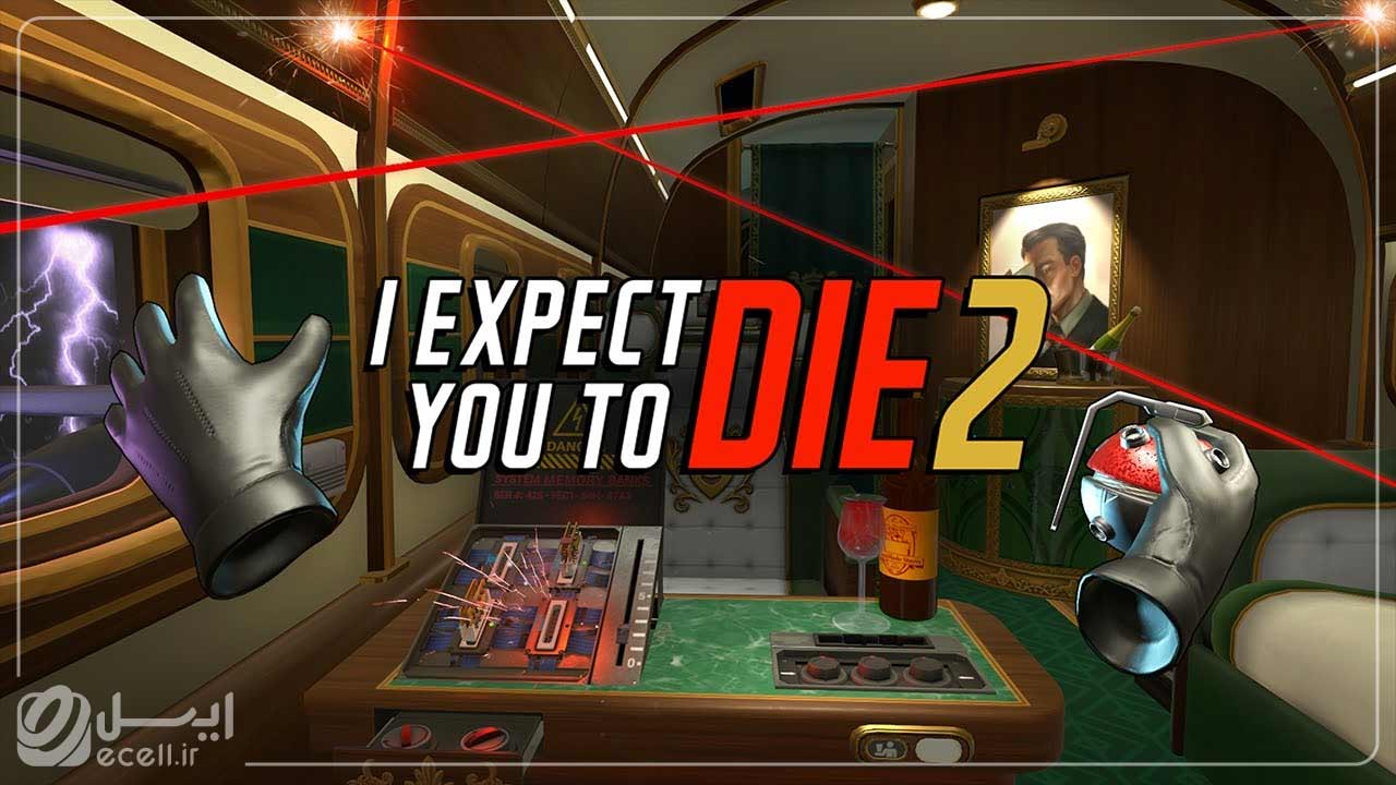 بهترین بازی های واقعیت مجازی - I Expect You To Die