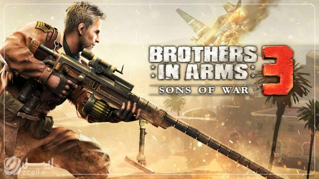 Brothers in Arms 3 بهترین بازی های اکشن اندروید 