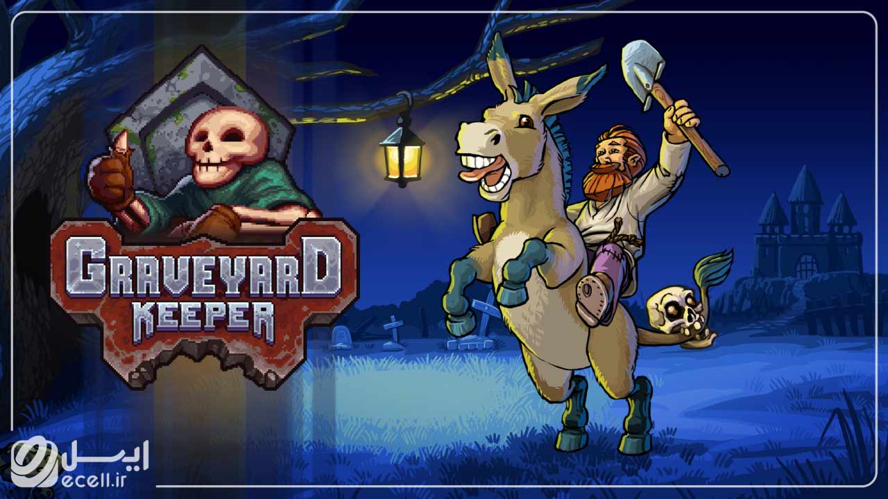  بازی Graveyard Keeper بهترین بازی ها برای مک بوک