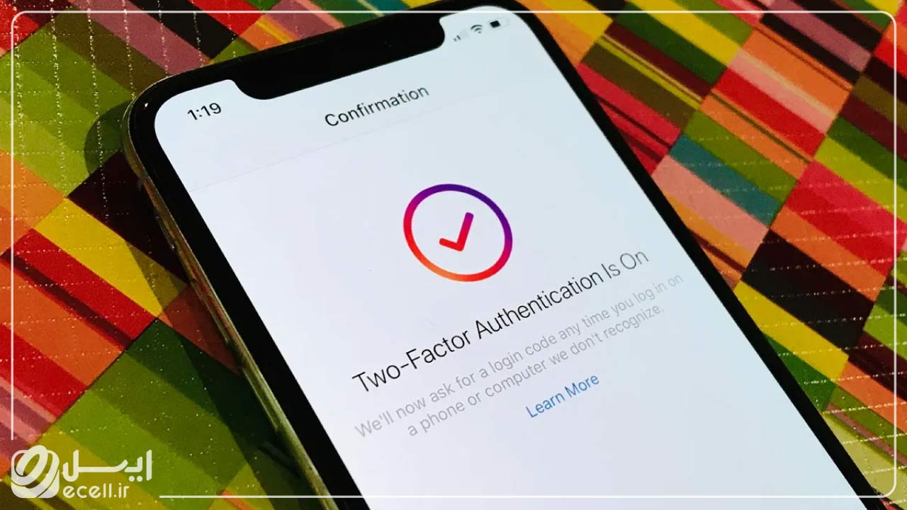 تایید دو مرحله‌ای اینستاگرام چیه؟