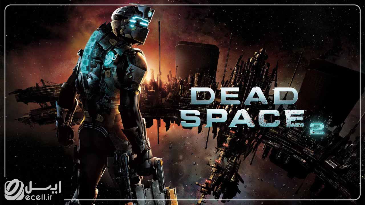 Dead Space 2 بهترین بازی های ایکس باکس 360 برای کودکان